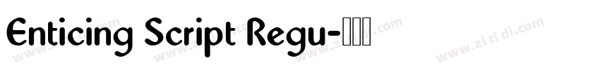 Enticing Script Regu字体转换